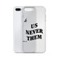 Terry McLaurin "Us Never Them" Phone Case