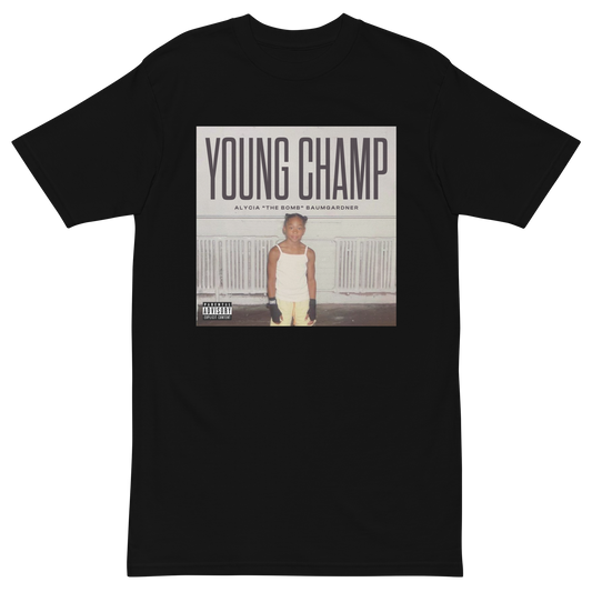 Alycia Baumgardner "Young Champ" Shirt