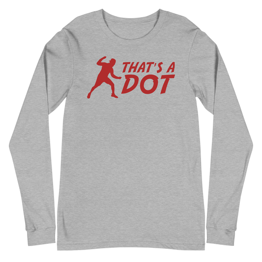 Zach Lewis "That's a Dot" Long Sleeve