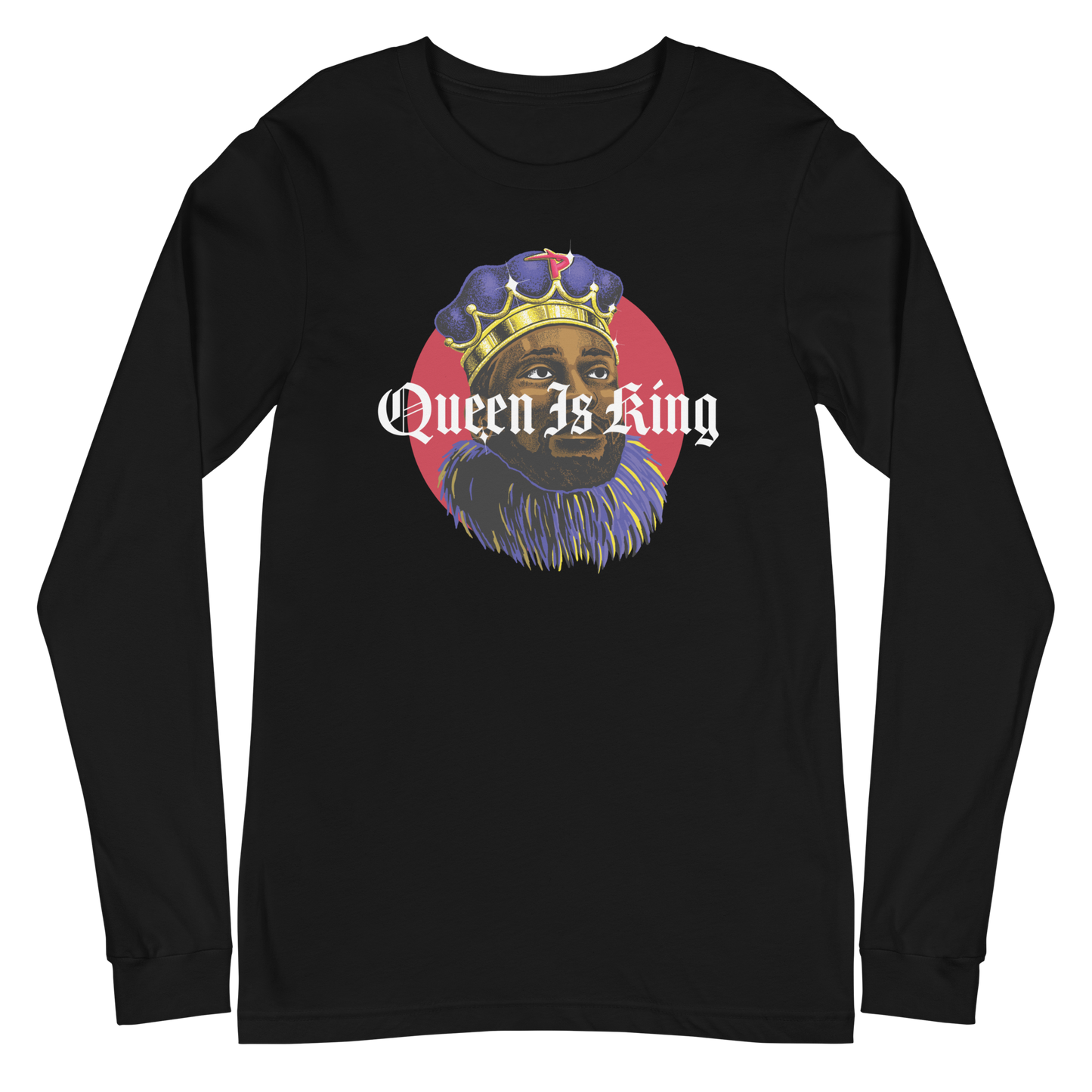 Patrick Queen "Queen is King" Long Sleeve