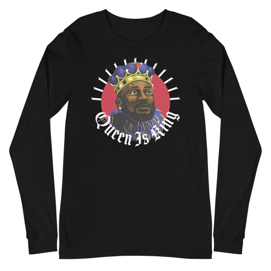 Patrick Queen "Queen is King" Long Sleeve