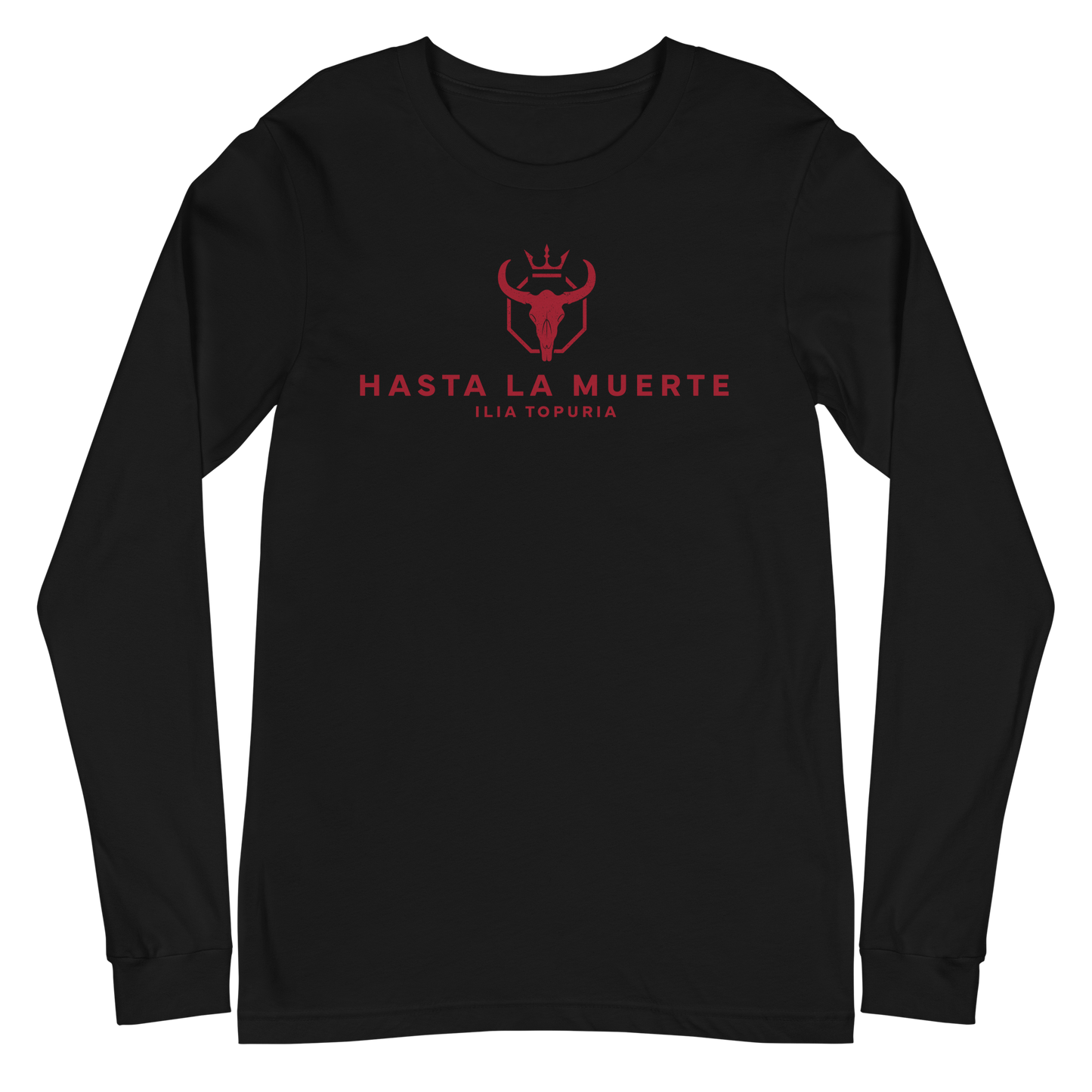 Ilia Topuria "Hasta La Muerte" Long Sleeve