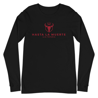 Ilia Topuria "Hasta La Muerte" Long Sleeve
