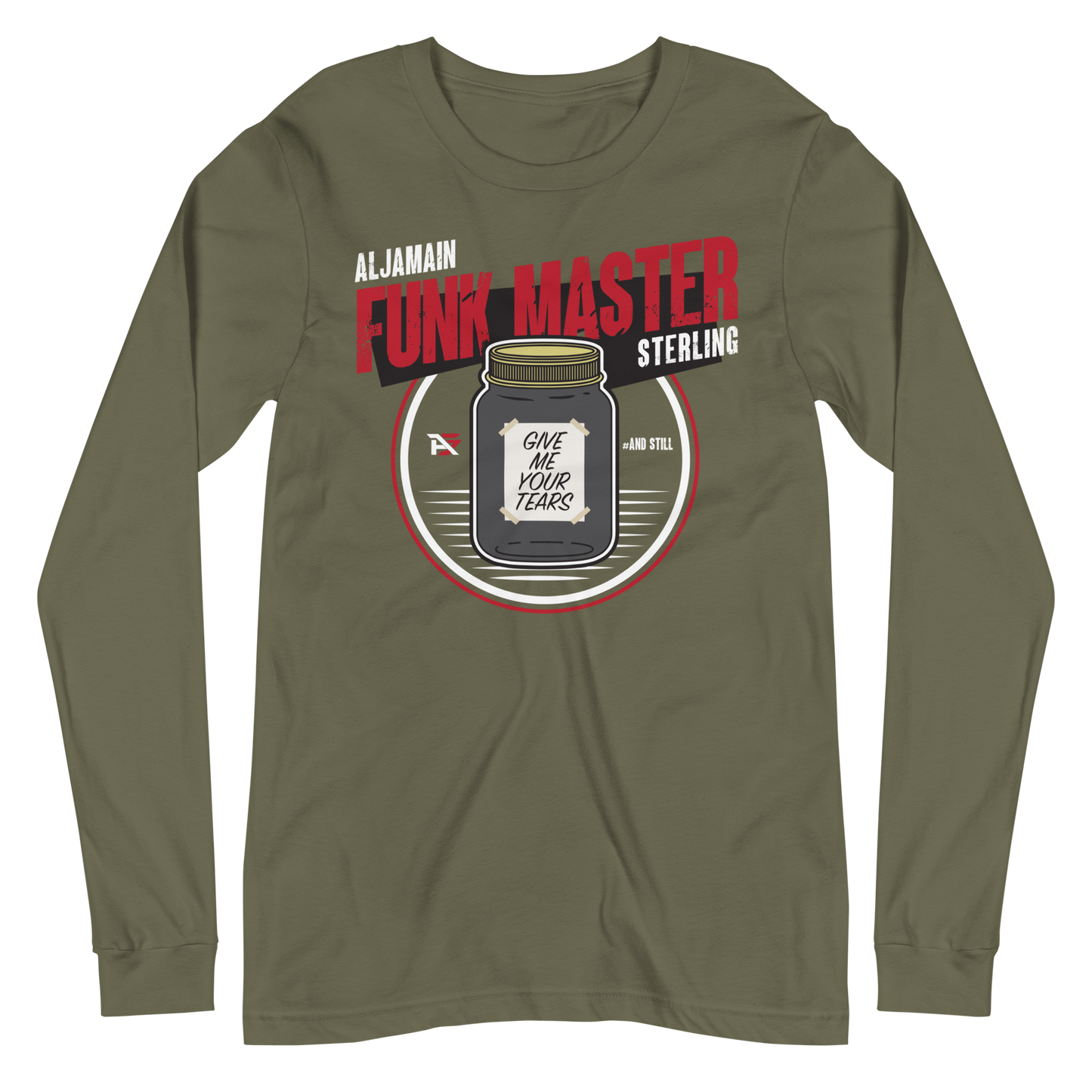 Aljamain Sterling "Give Me Your Tears 2" Long Sleeve