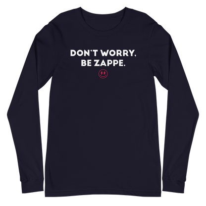 Bailey Zappe  "Don't Worry, Be Zappe" Long Sleeve