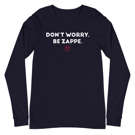 Bailey Zappe  "Don't Worry, Be Zappe" Long Sleeve