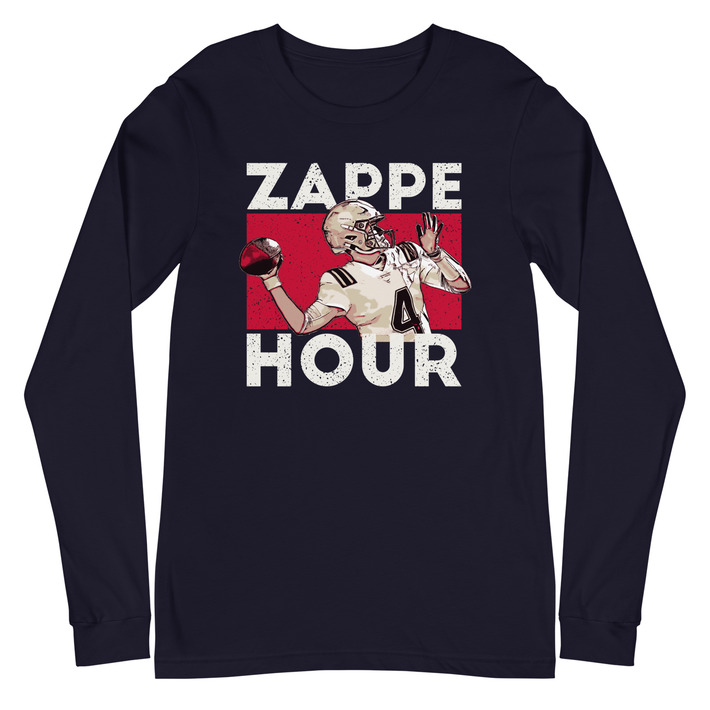 Bailey Zappe  "Zappe Hour" Long Sleeve