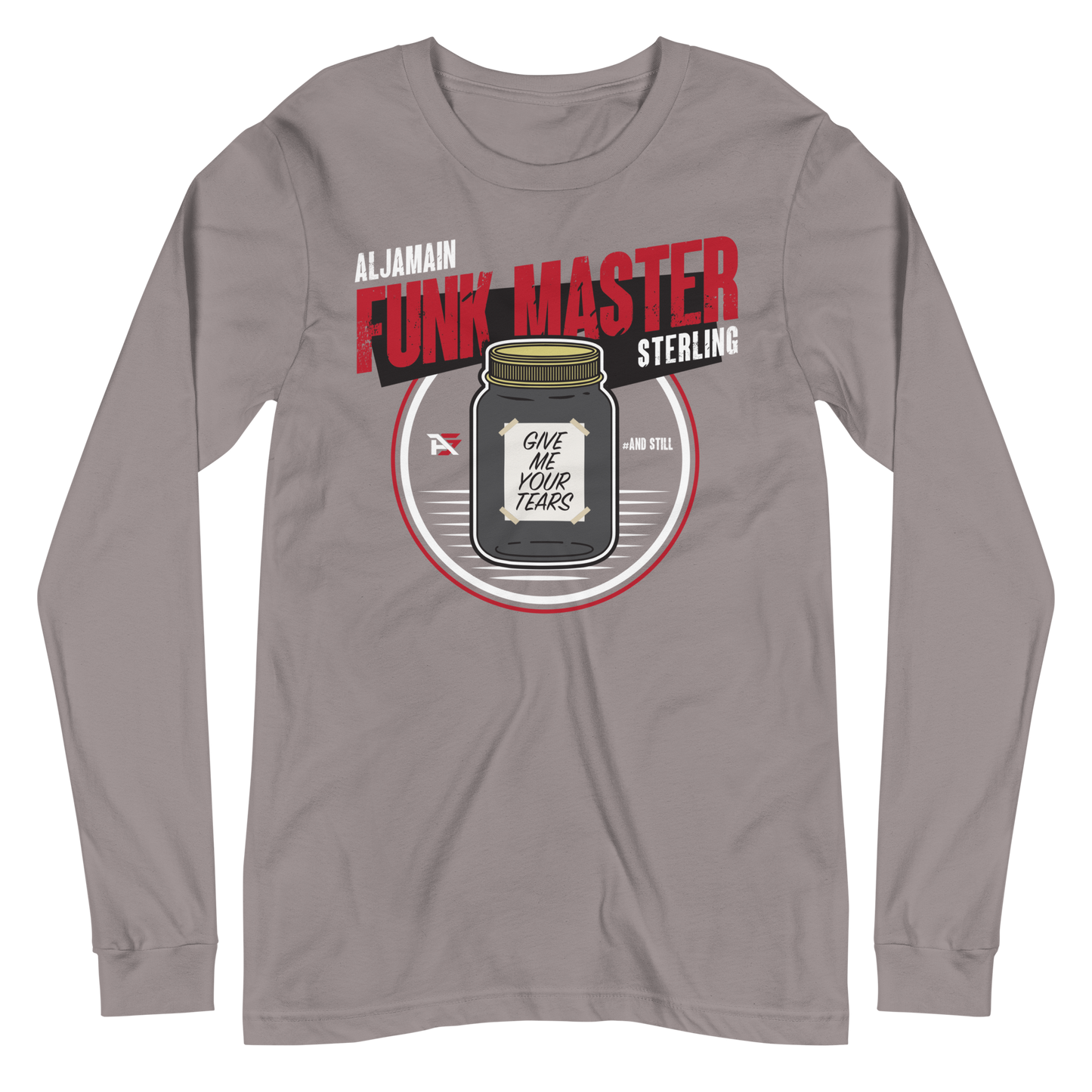 Aljamain Sterling "Give Me Your Tears 2" Long Sleeve