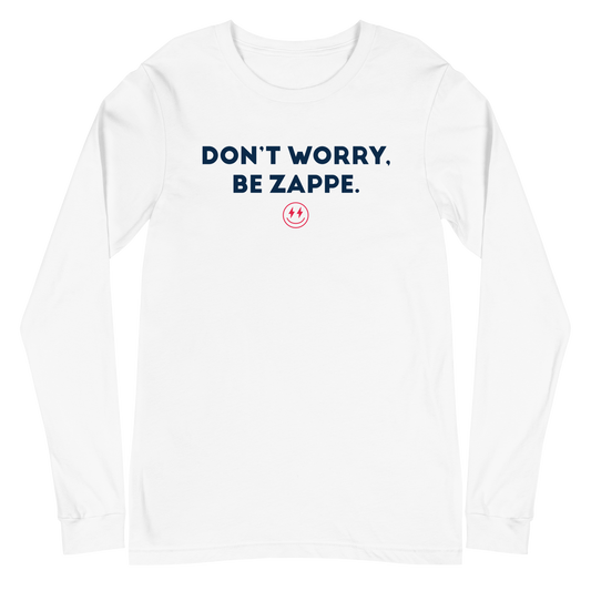 Bailey Zappe  "Don't Worry, Be Zappe" Long Sleeve