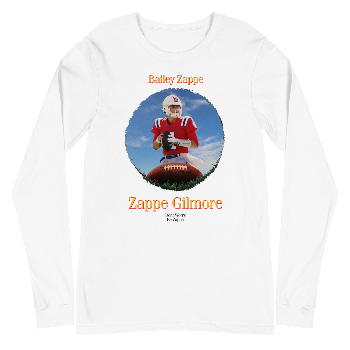 Bailey Zappe "Zappe Gilmore" Long Sleeve