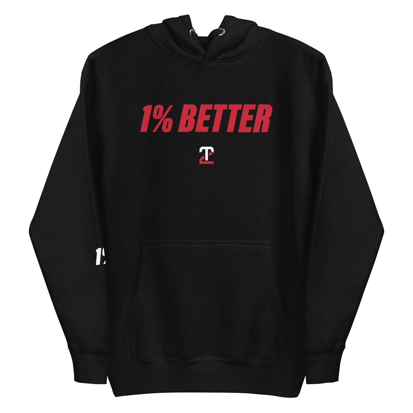 TK Pitts "1% Better" Hoodie