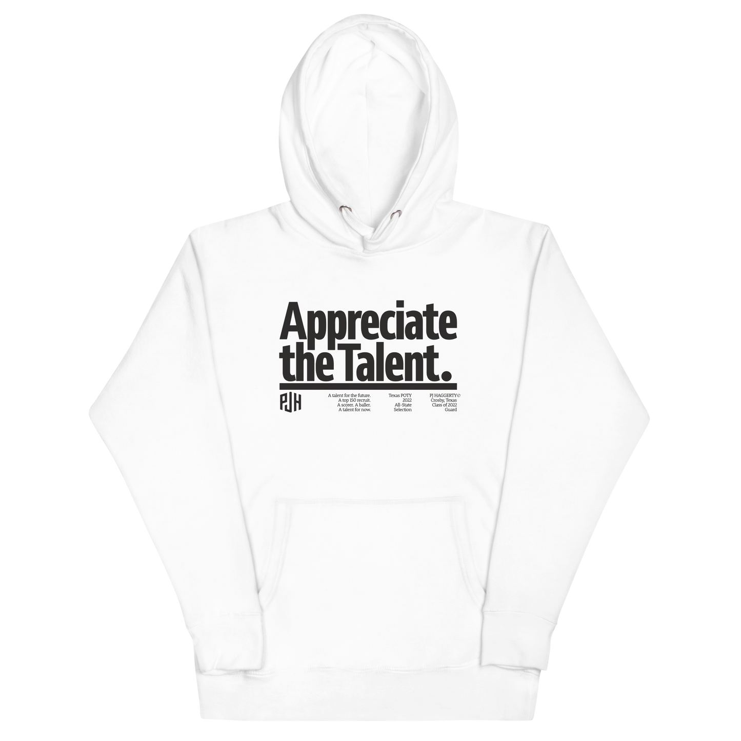 PJ Haggerty "Appreciate the Talent" Hoodie