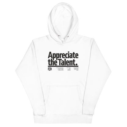 PJ Haggerty "Appreciate the Talent" Hoodie
