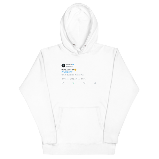 Jalen Hurts "Hurts, Don't It? Hoodie