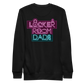 Locker Room Dads "Neon" Sweatshirt