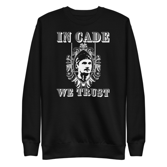Cade York "In Cade We Trust" Sweatshirt