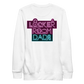 Locker Room Dads "Neon" Sweatshirt