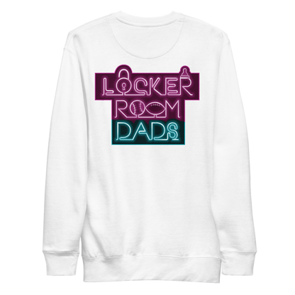 Locker Room Dads "Neon" Sweatshirt