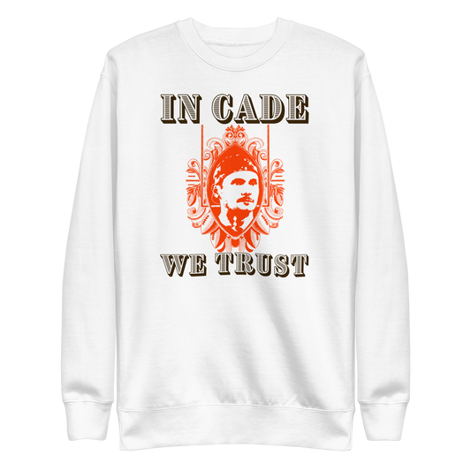 Cade York "In Cade We Trust" Sweatshirt