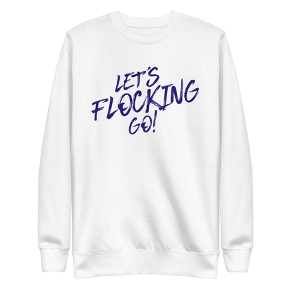 Patrick Ricard "Let's Flocking Go" Sweatshirt