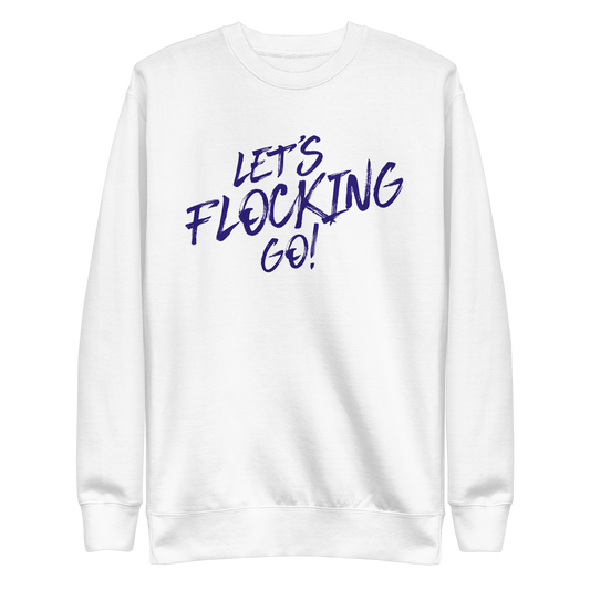 Patrick Ricard "Let's Flocking Go" Sweatshirt